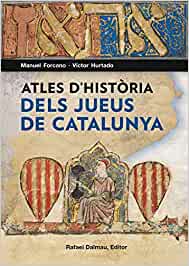 Atles d'Història dels Jueus de Catalunya. 9788423208562
