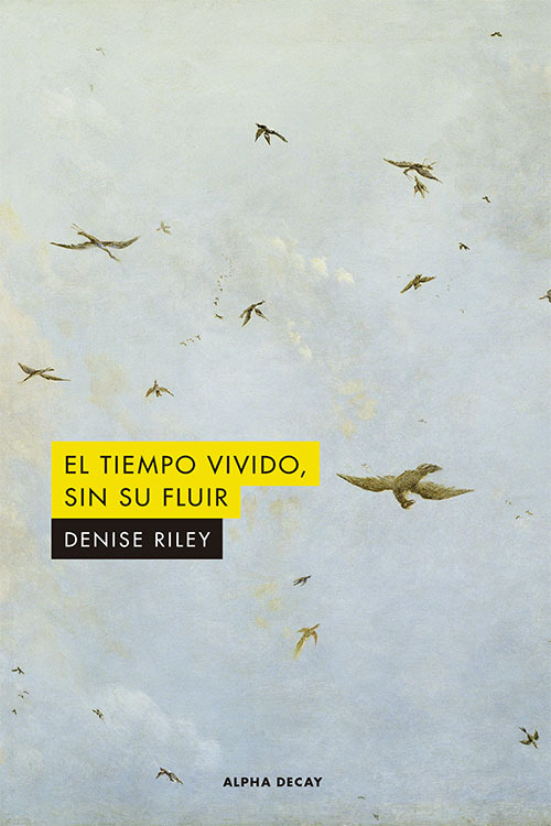El tiempo vivido, sin su fluir. 9788412144239