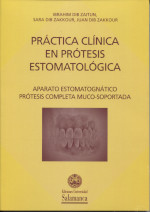 Práctica clínica en prótesis estomatológica. 9788413111780