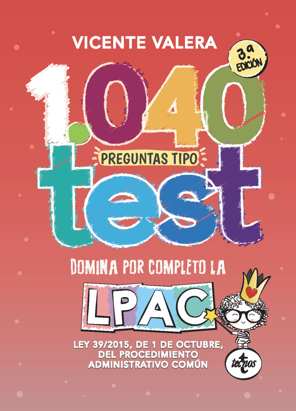 1040 preguntas tipo test LPAC. 9788430981243
