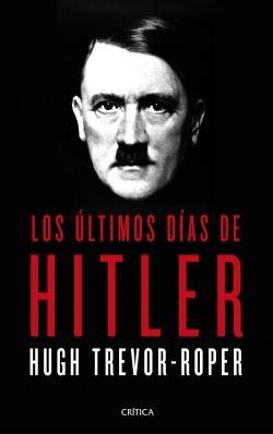 Los últimos días de Hitler. 9788491992332
