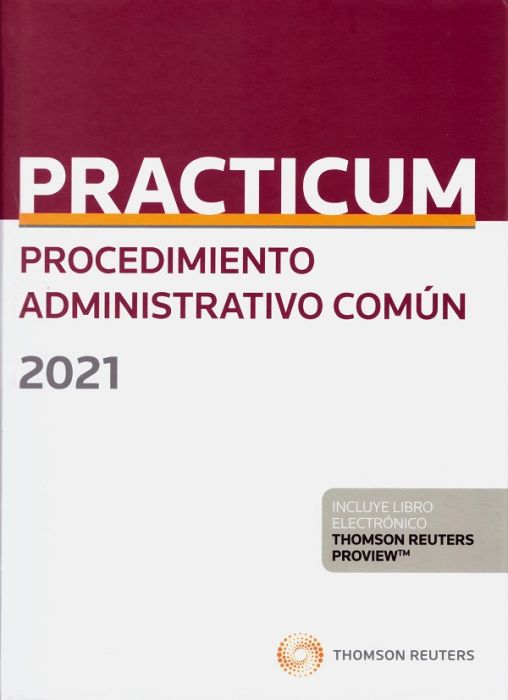 PRACTICUM-Procedimiento Administrativo Común 2021. 9788413467993