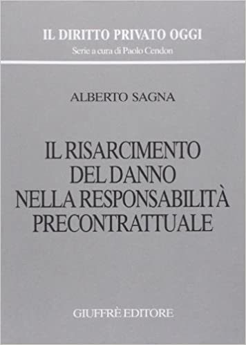 Il risarcimento del danno nella responsabilità precontrattuale. 9788814107375
