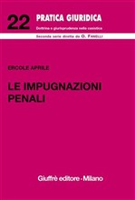 Le impugnazioni penali. 9788814112553