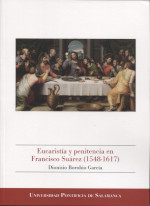 Eucaristía y penitencia en Francisco Suárez. 9788417601287