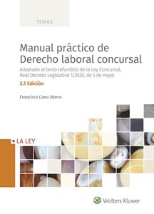 Manual práctico de Derecho laboral concursal. 9788418349584