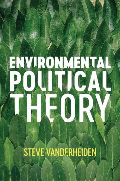 Environmental Political Theory. 9781509529629