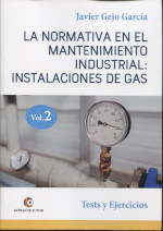 La normativa en el mantenimiento industrial. 9788418072406