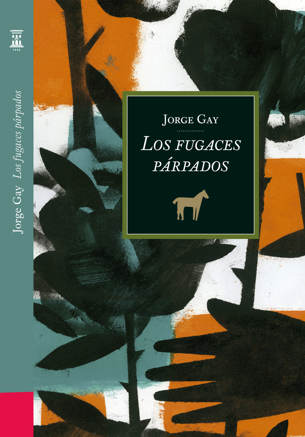 Los fugaces párpados. 9788413401454