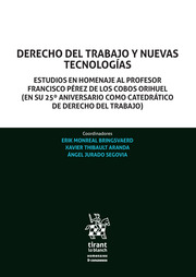 Derecho del trabajo y nuevas tecnologías. 9788413551524