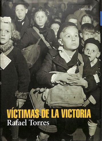 Víctimas de la victoria