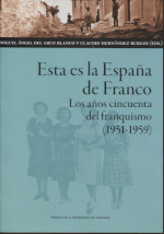 Esta es la España de Franco. 9788413401102