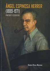 Ángel Espinosa Herrer (1889-1971). 9788499116167