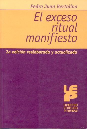 El exceso ritual manifiesto