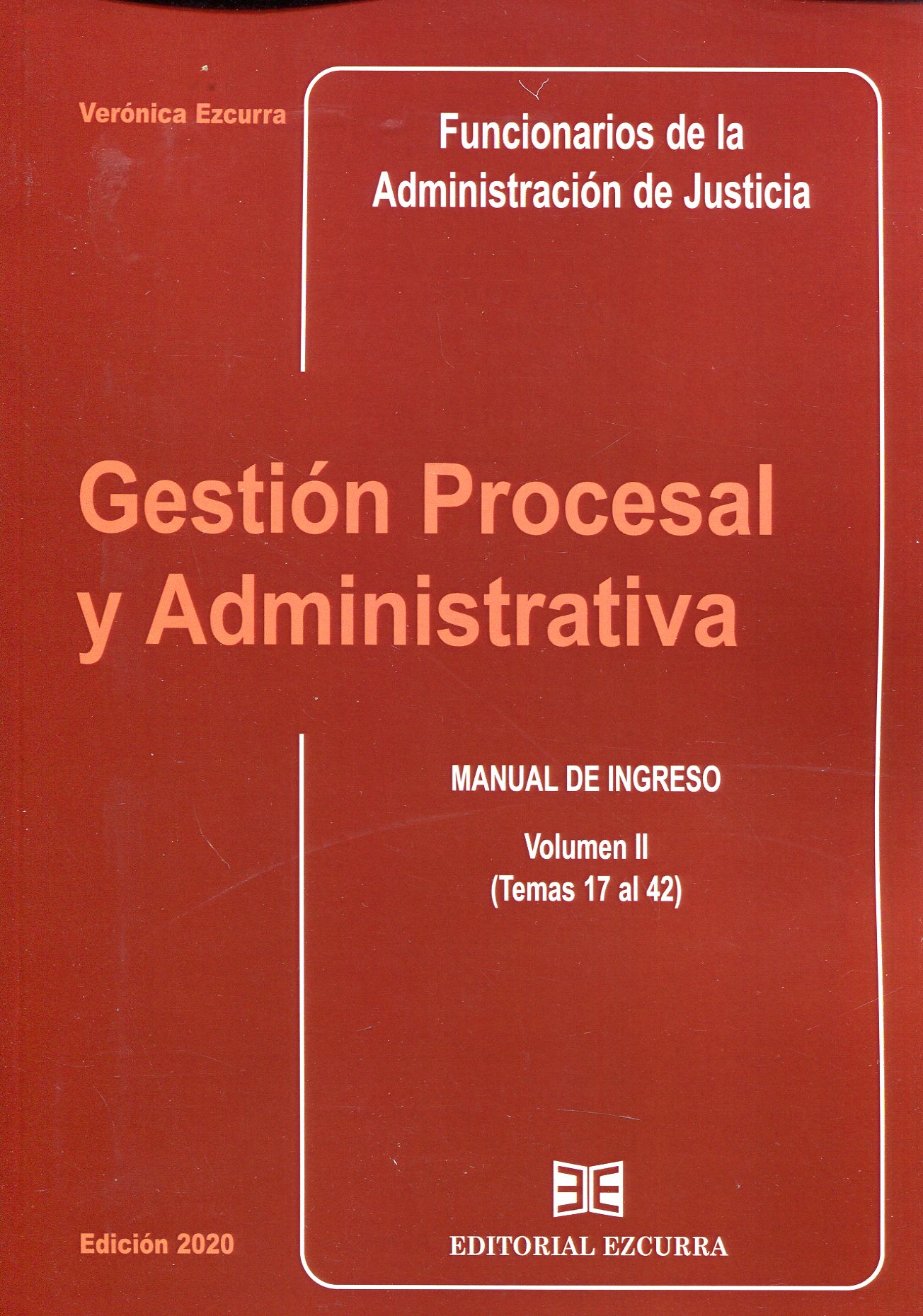 Gestión procesal y administrativa para los Funcionarios de la Administración de Justicia. 9788416190607