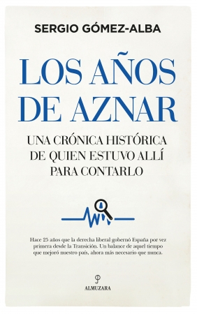 Los años de Aznar. 9788418346811
