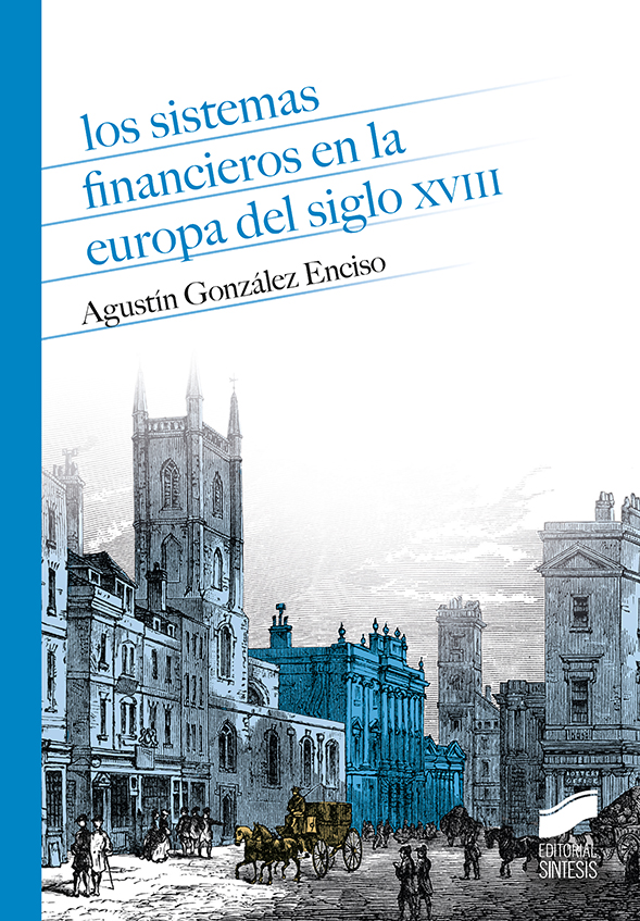 Los sistemas financieros en la Europa del siglo XVIII. 9788491714613
