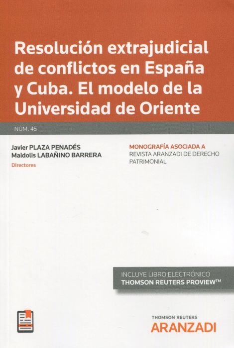 Resolución extrajudicial de conflictos en España y Cuba. 9788413455617