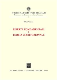 Libertà fondamentali e teoria costituzionale. 9788814099649