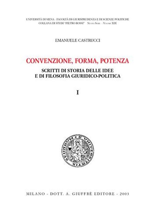 Convenzione, forma, potenza. 9788814107641