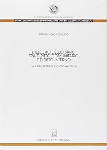 L'illecito dello stato tra Diritto comunitario e Diritto interno. 9788814108082