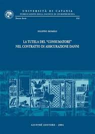 La tutela del 'consumatore' nel contratto di assicurazione danni. 9788814108273