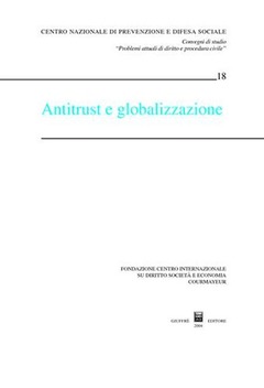 Antitrust e globalizzazione. 9788814110344
