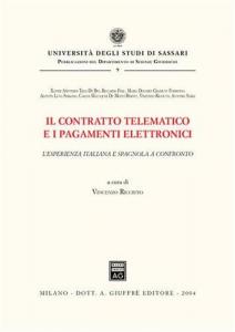 Il contratto telematico e i pagamenti elettronici. 9788814110665