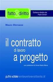 Il contratto di lavoro a progetto. 9788814113246