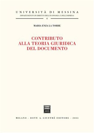 Contributo alla teoria giuridica del documento. 9788814116810