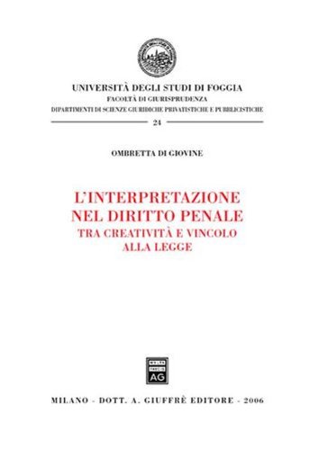 L'Interpretazione nel diritto penale. 9788814131080