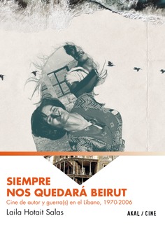 Siempre nos quedará Beirut. 9788446050285