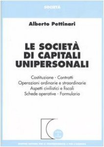 La società di capitali unipersonali. 9788814108464