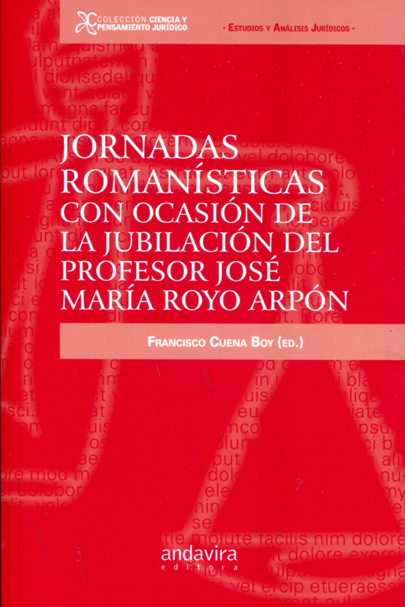 Jornadas romanísticas con ocasión de la jubilación del profesor José María Royo Arpón. 9788412248012