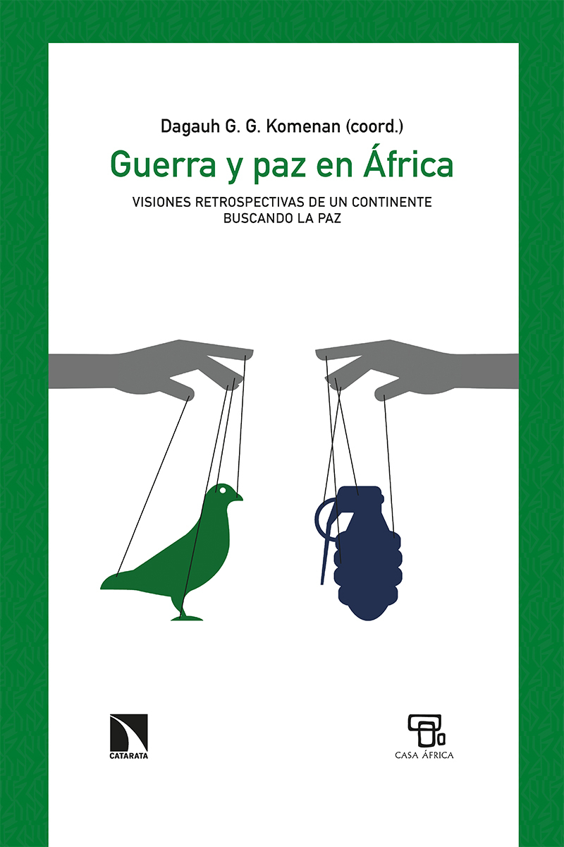 Guerra y paz en África. 9788413520230
