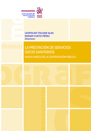 La prestación de servicios socio-sanitarios. 9788413367132