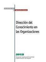 Dirección del conocimiento en las organizaciones. 9788489959798