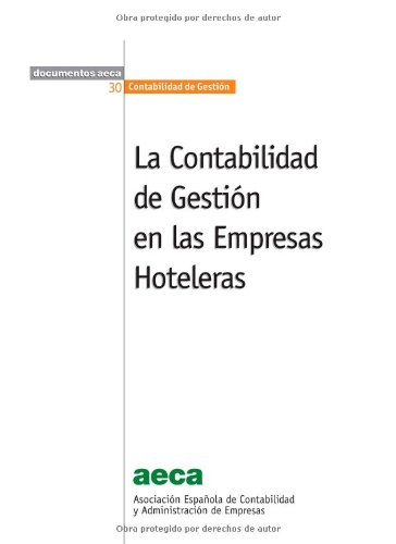 La contabilidad de gestión en las empresas hoteleras