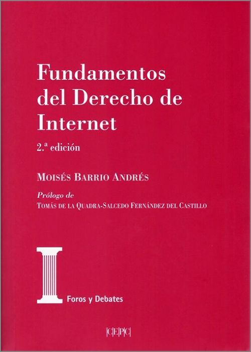 Fundamentos del Derecho de Internet. 9788425918612