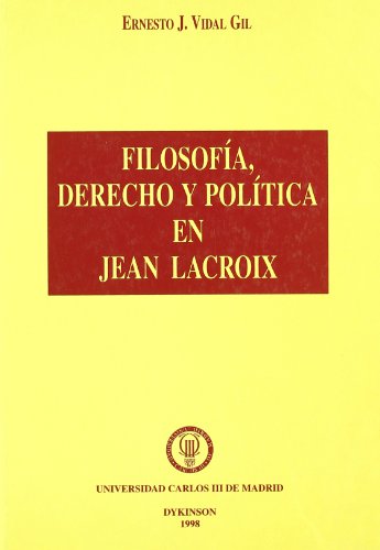 Filosofía, Derecho y política en Jean Lacroix. 9788481553543