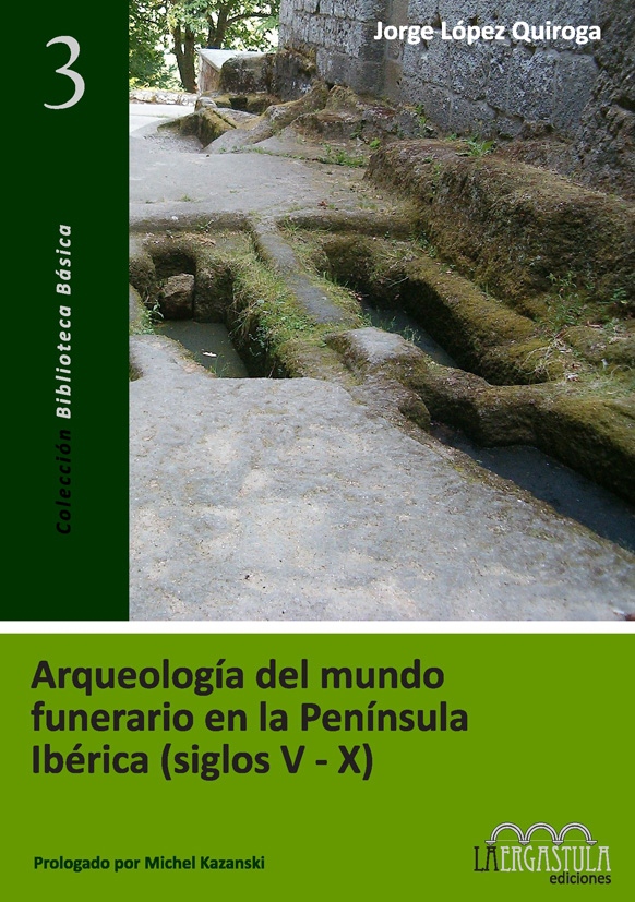 Arqueología del mundo funerario en la Península Ibérica . 9788493673253