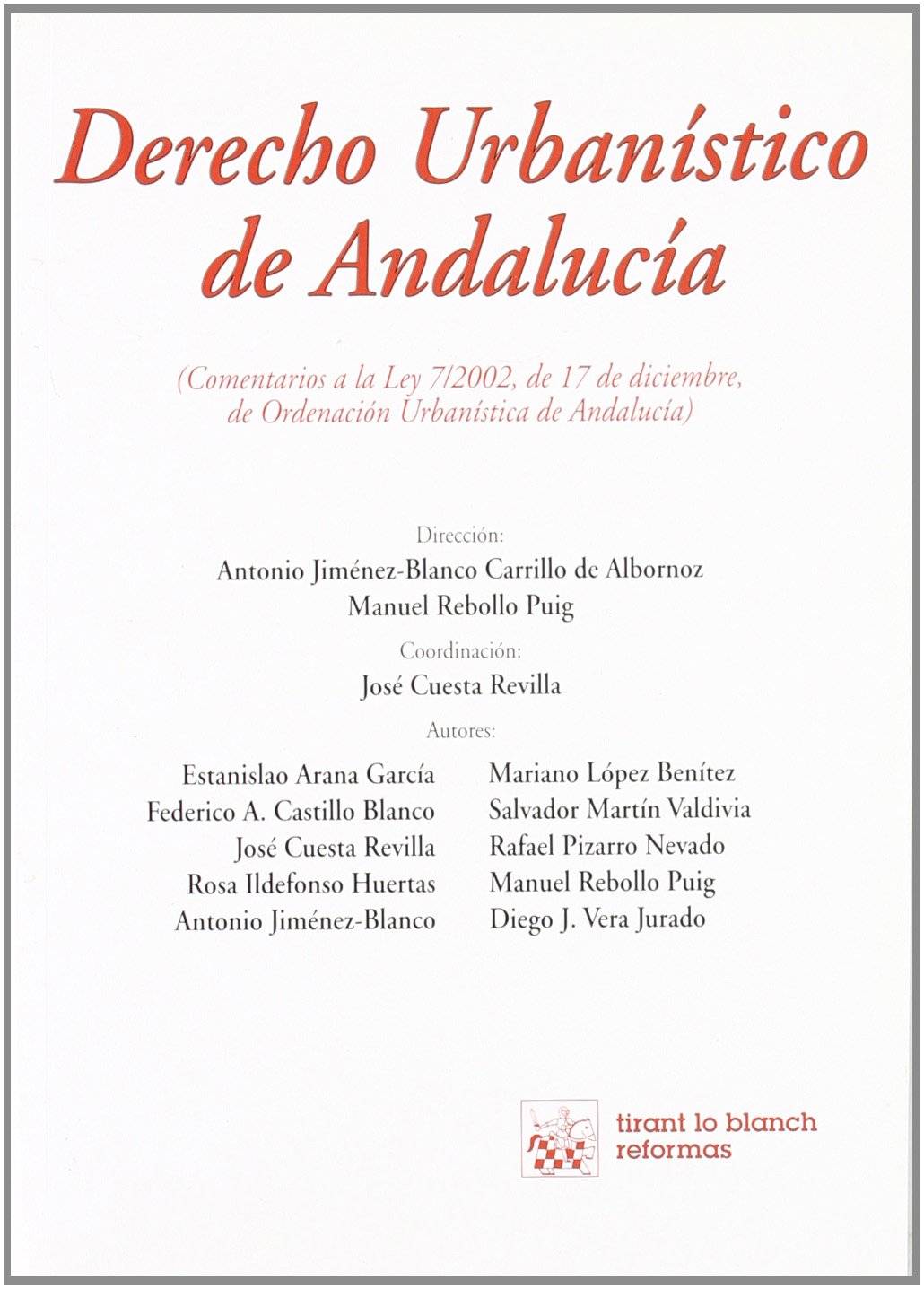 Derecho urbanístico de Andalucía. 9788484428411