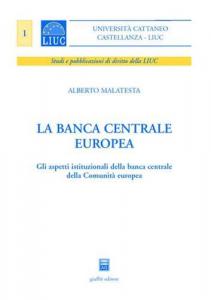 La Banca Centrale Europea. 9788814104459