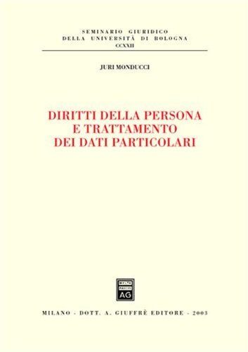 Diritti della persona e trattamento dei dati particolari. 9788814105395