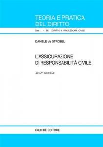 L'assicurazione di responsabilità civile. 9788814106026