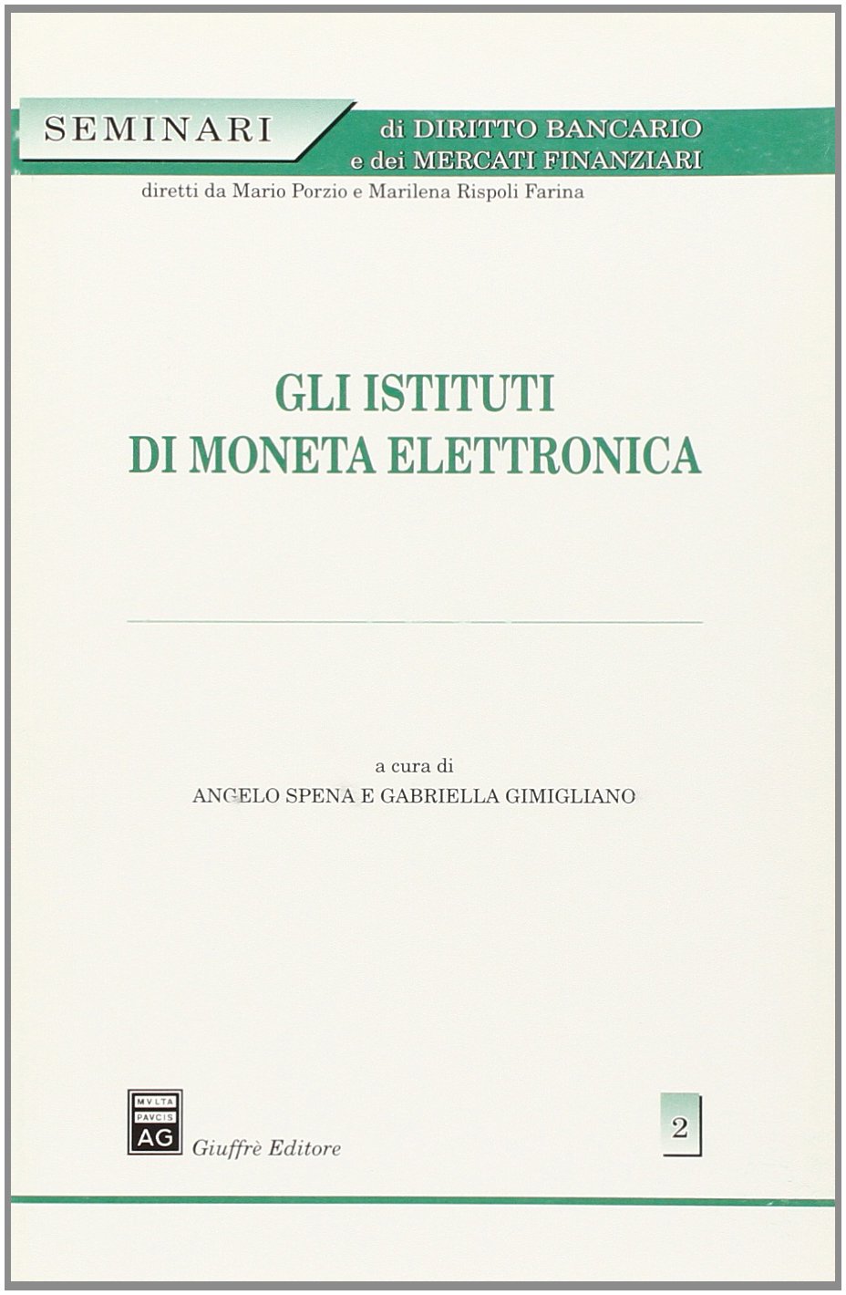 Gli istituti di moneta elettronica. 9788814109584