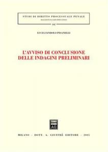L'avviso di conclusione delle indagini preliminari. 9788814114731