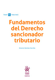 Fundamentos del Derecho sancionador tributario. 9788413137797