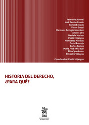 Historia del Derecho, ¿para qué?. 9788413364766