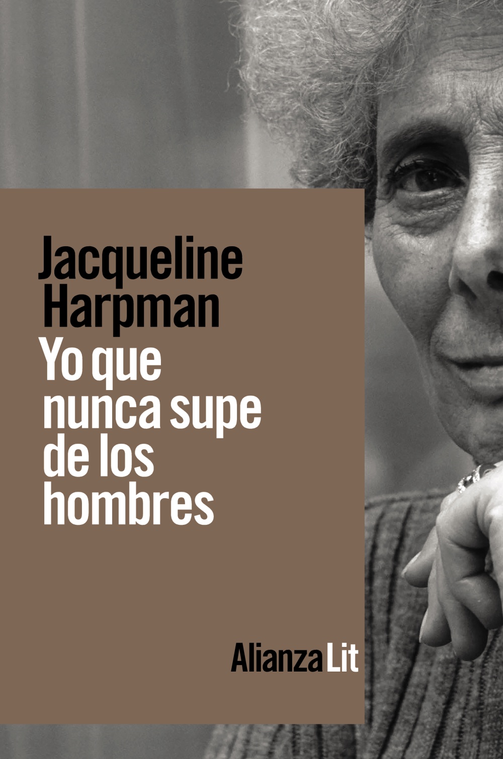 Yo que nunca supe de los hombres. 9788413620763